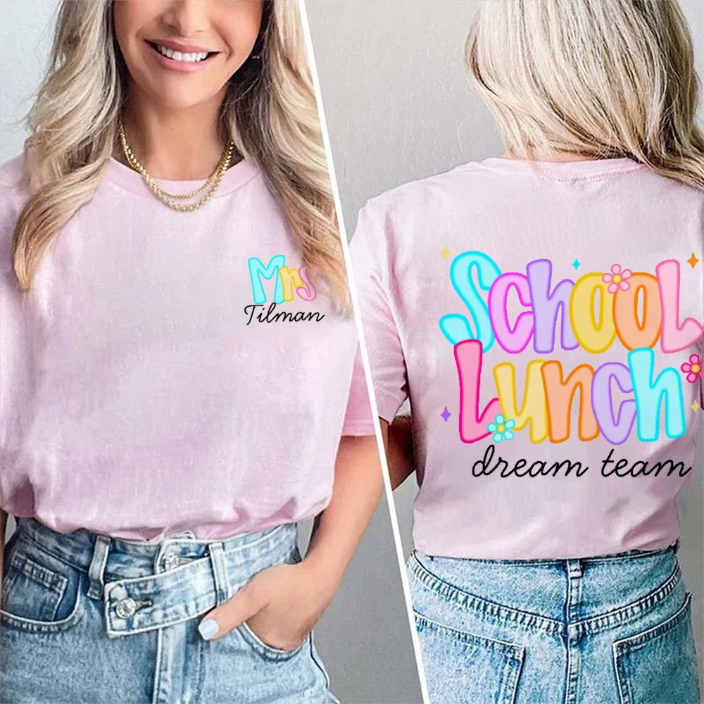 Personalize Name School Lunch Dream Squad Team Double Printed T-shirt