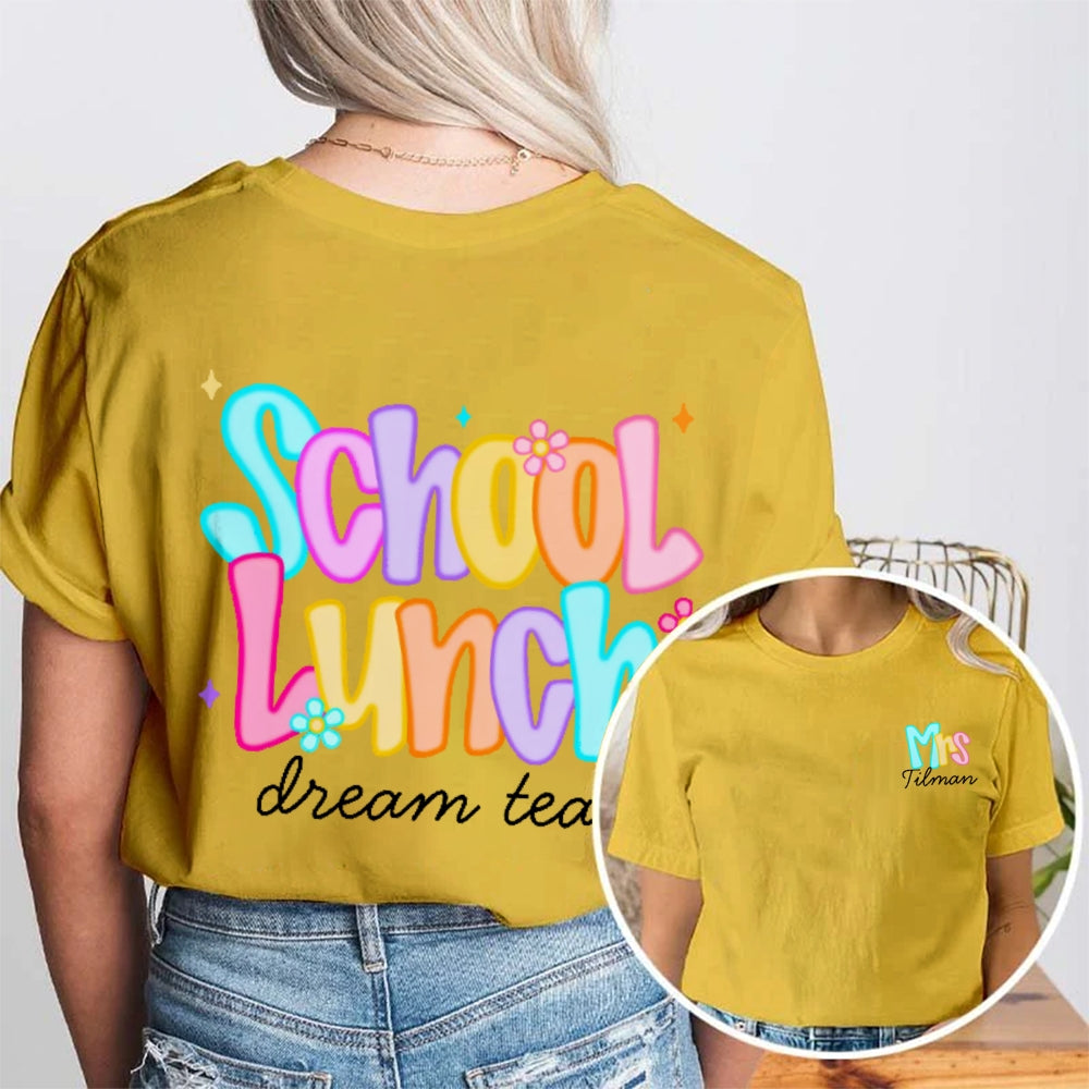 Personalize Name School Lunch Dream Squad Team Double Printed T-shirt