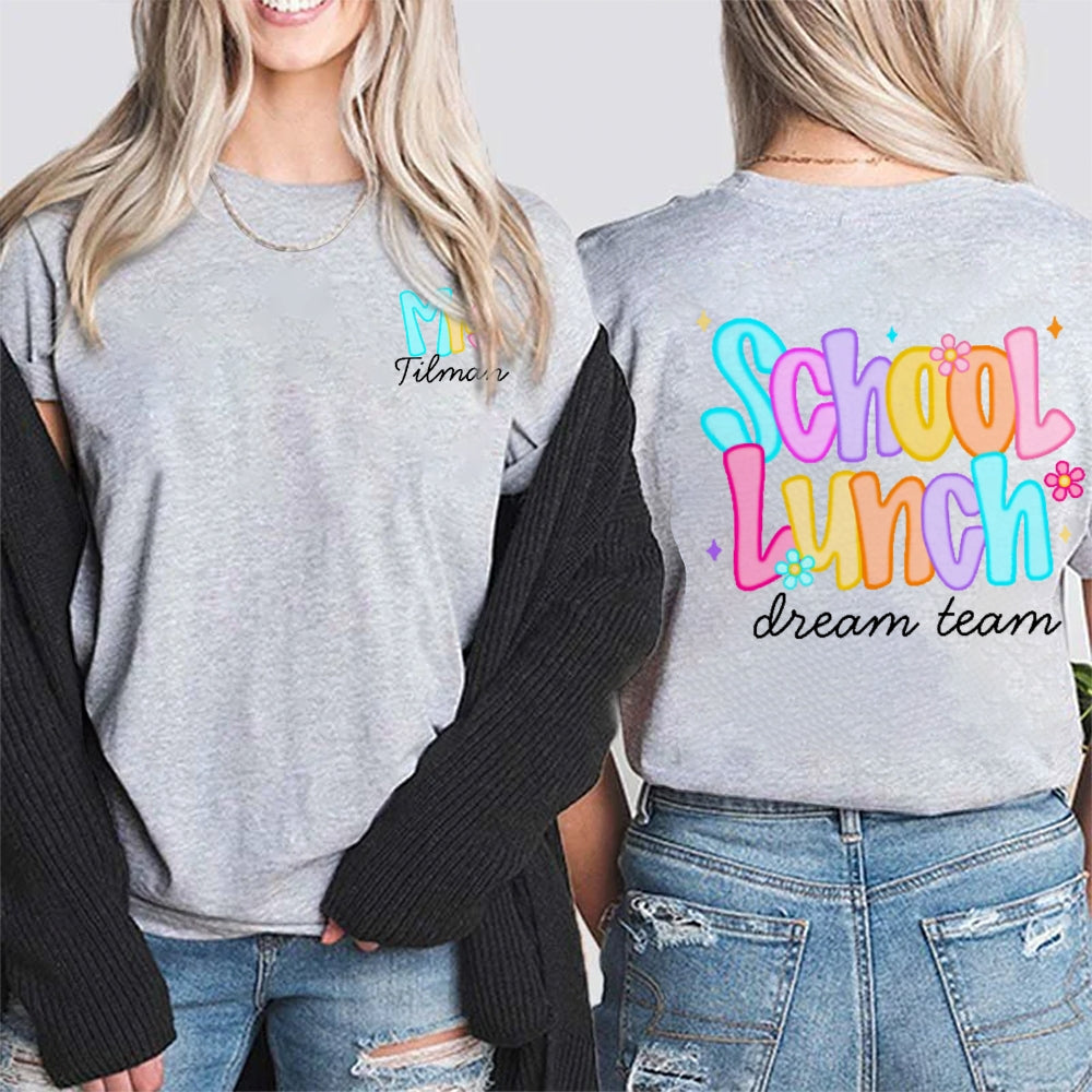 Personalize Name School Lunch Dream Squad Team Double Printed T-shirt