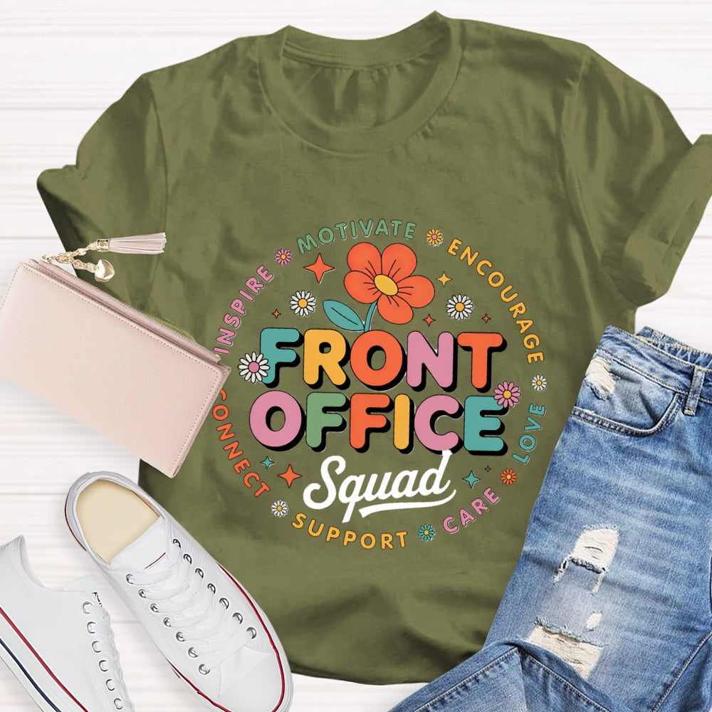 Front Office Squad Motivate Encourage Floral T-Shirt