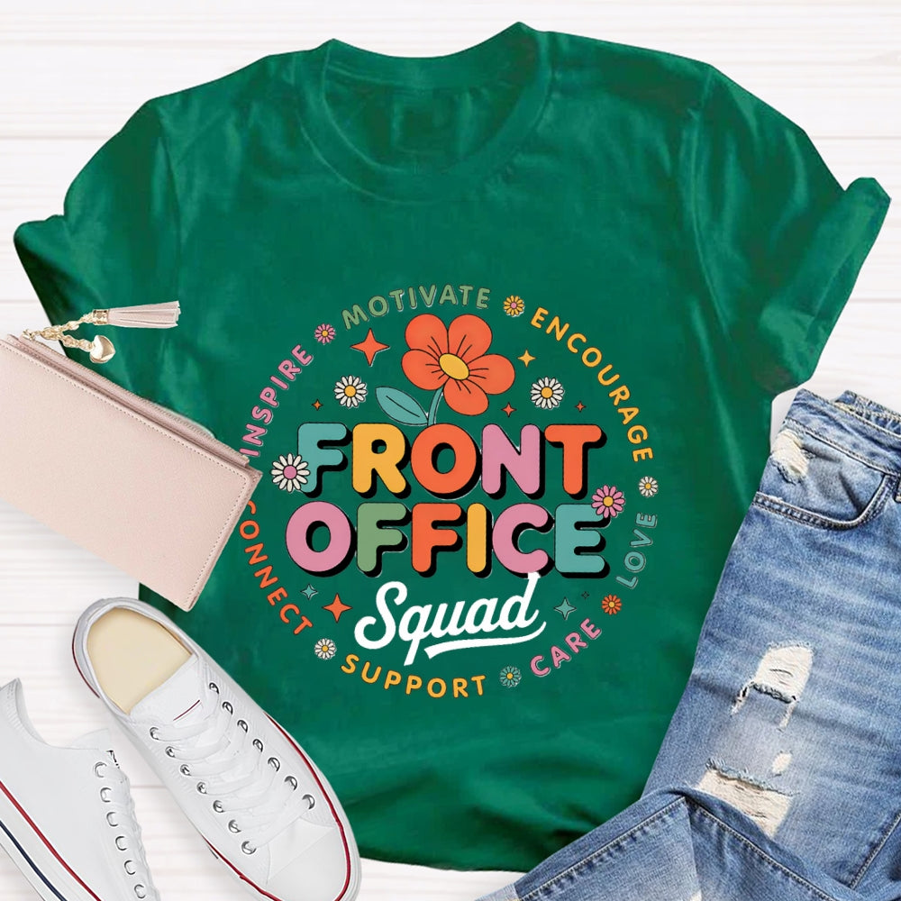 Front Office Squad Motivate Encourage Floral T-Shirt
