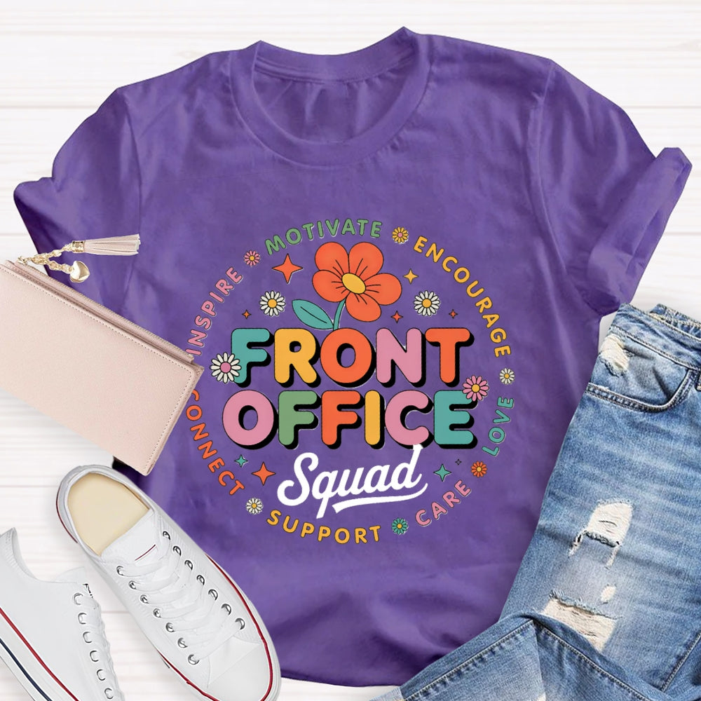Front Office Squad Motivate Encourage Floral T-Shirt
