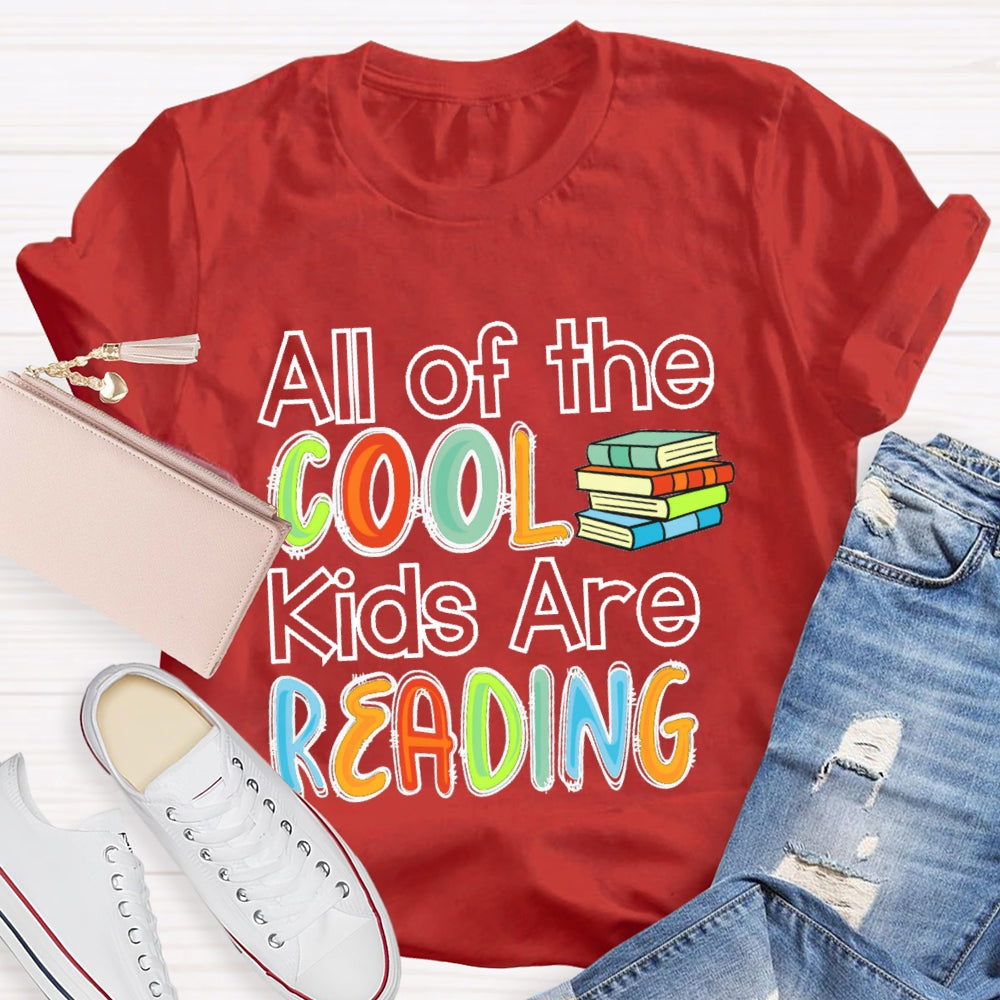 All The Cool Kids Are Reading Letters T-shirt