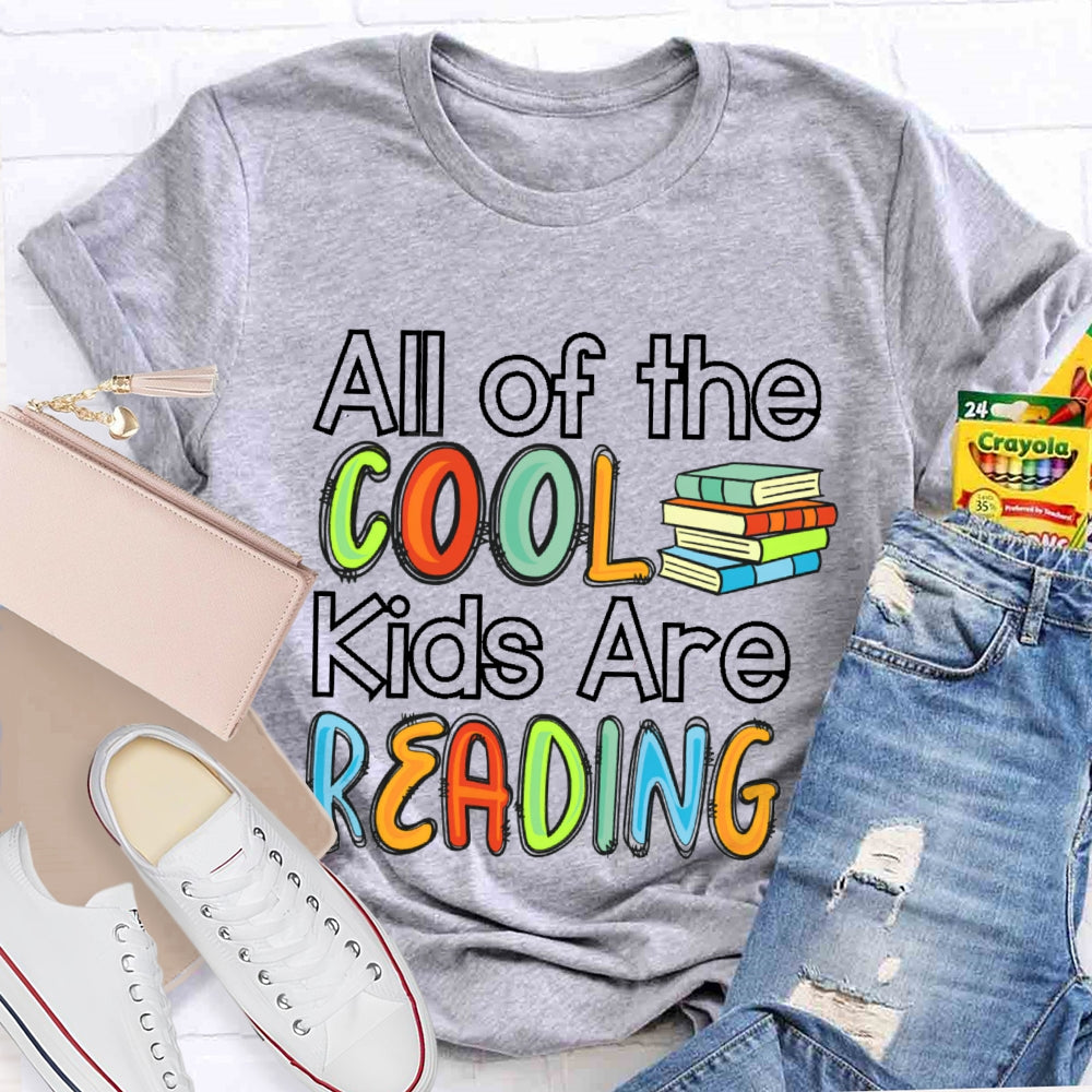 All The Cool Kids Are Reading Letters T-shirt