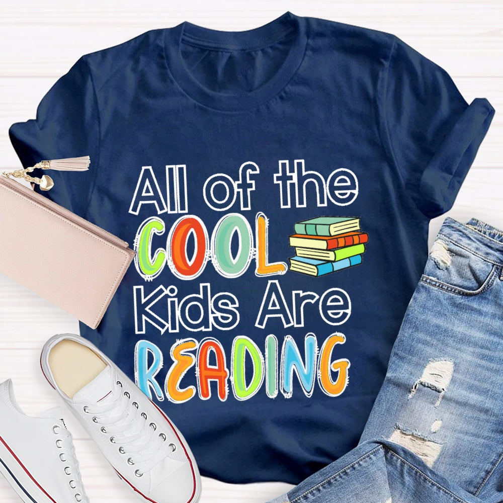 All The Cool Kids Are Reading Letters T-shirt