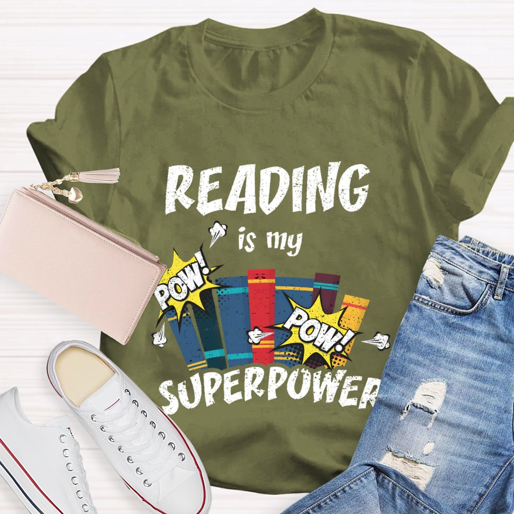 Reading Is My Superpower T-shirt