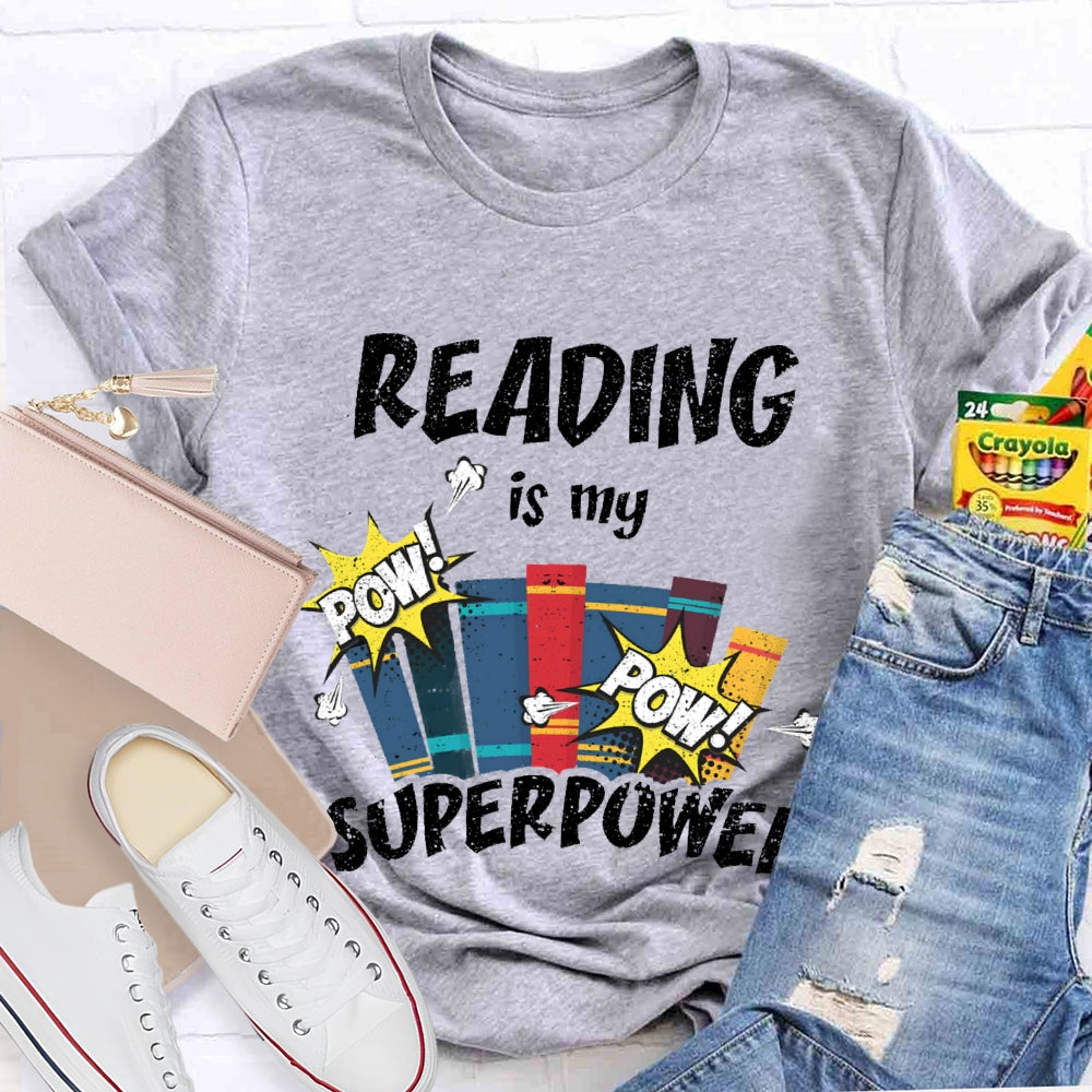 Reading Is My Superpower T-shirt