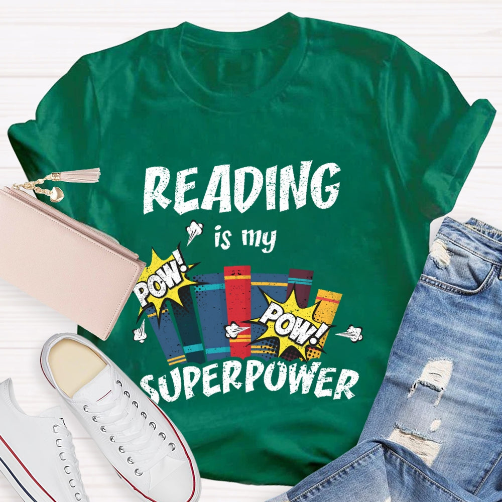 Reading Is My Superpower T-shirt