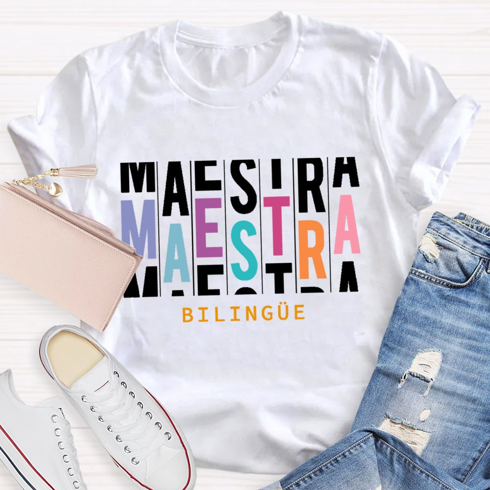Maestra Bilingue Multiple Letters T-shirt