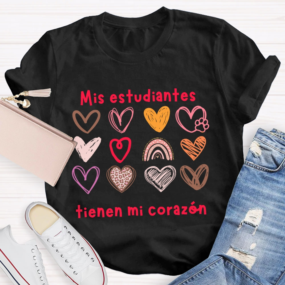Mis Estudiantes Tienen Mi Corazon Spanish Teacher T-shirt