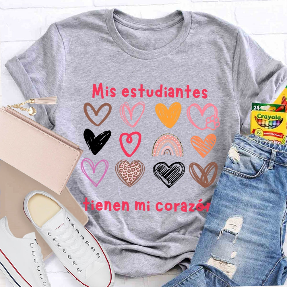 Mis Estudiantes Tienen Mi Corazon Spanish Teacher T-shirt