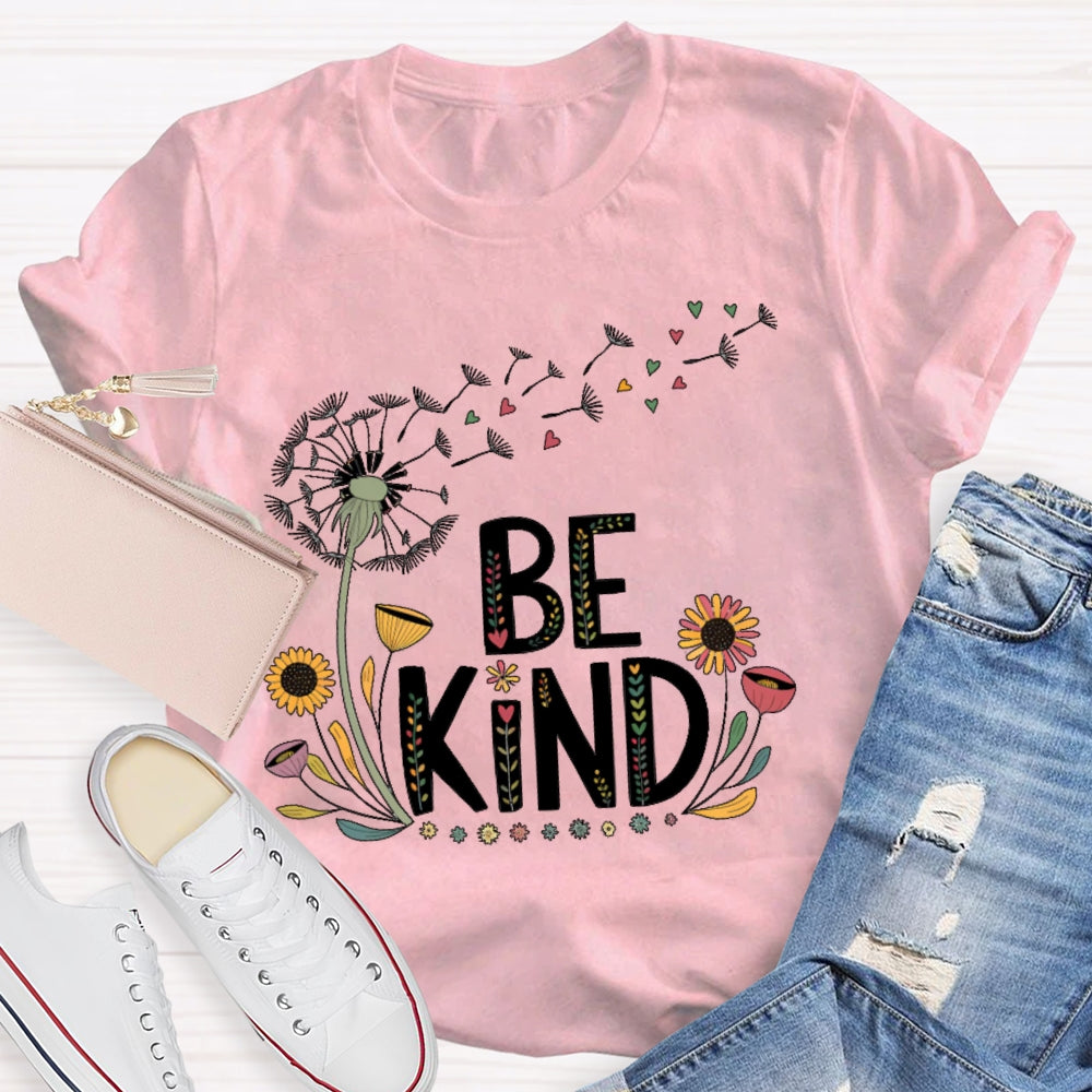 Be Kind Dandelion Letters T-shirt
