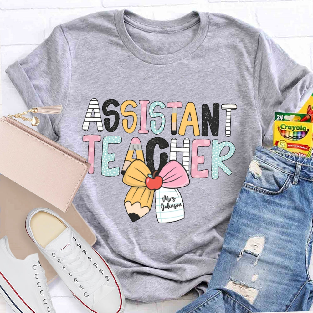 Personalized Name Assistant Teacher Letter Printing T-shirt
