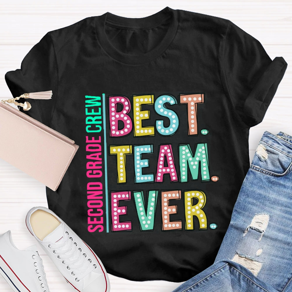Personalized Grade Second Grade Crew Best Team Ever T-Shirt