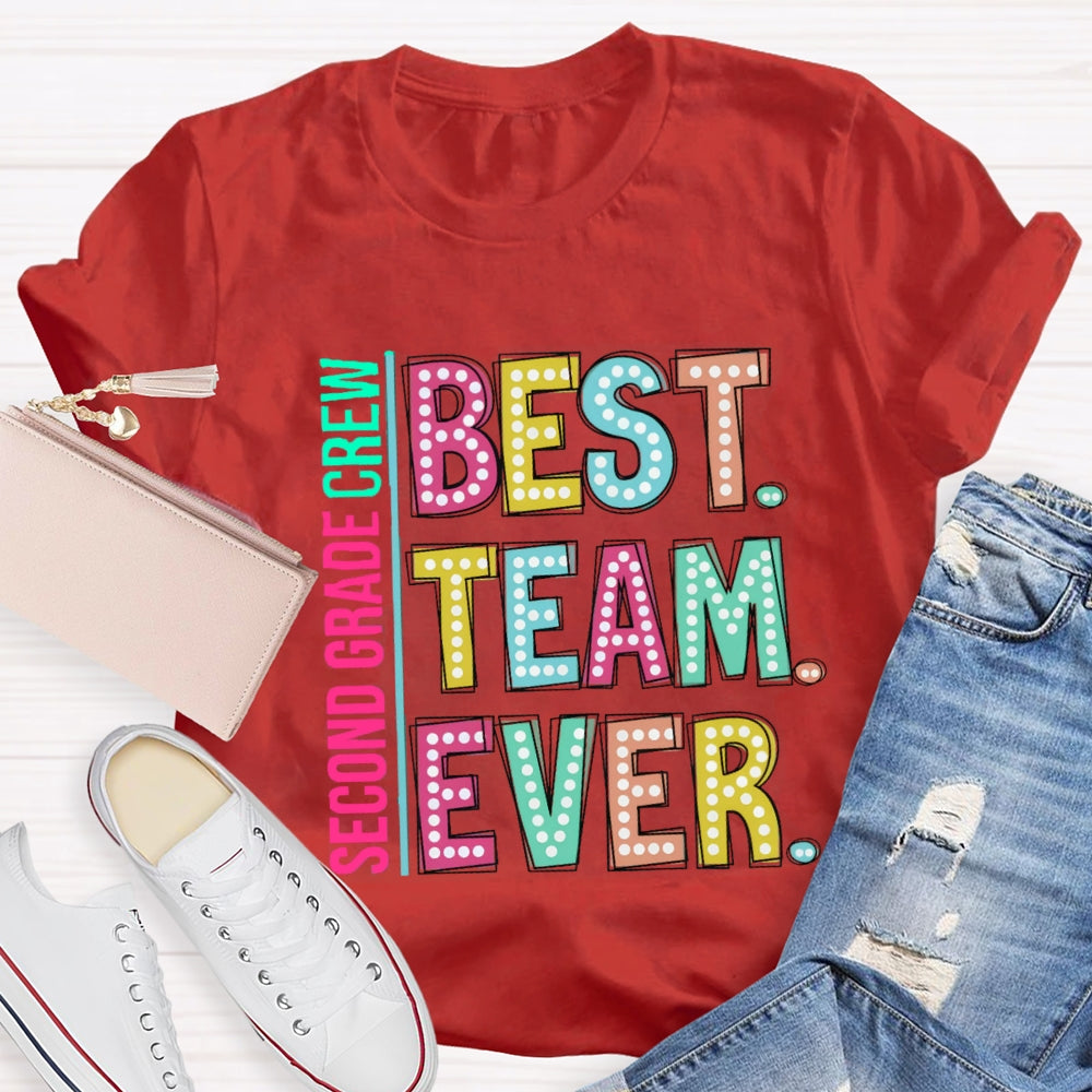 Personalized Grade Second Grade Crew Best Team Ever T-Shirt
