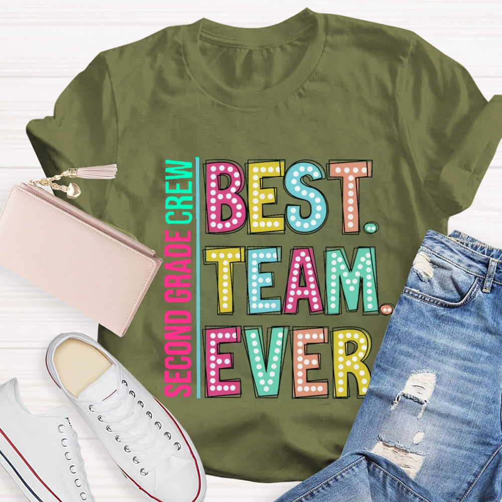 Personalized Grade Second Grade Crew Best Team Ever T-Shirt