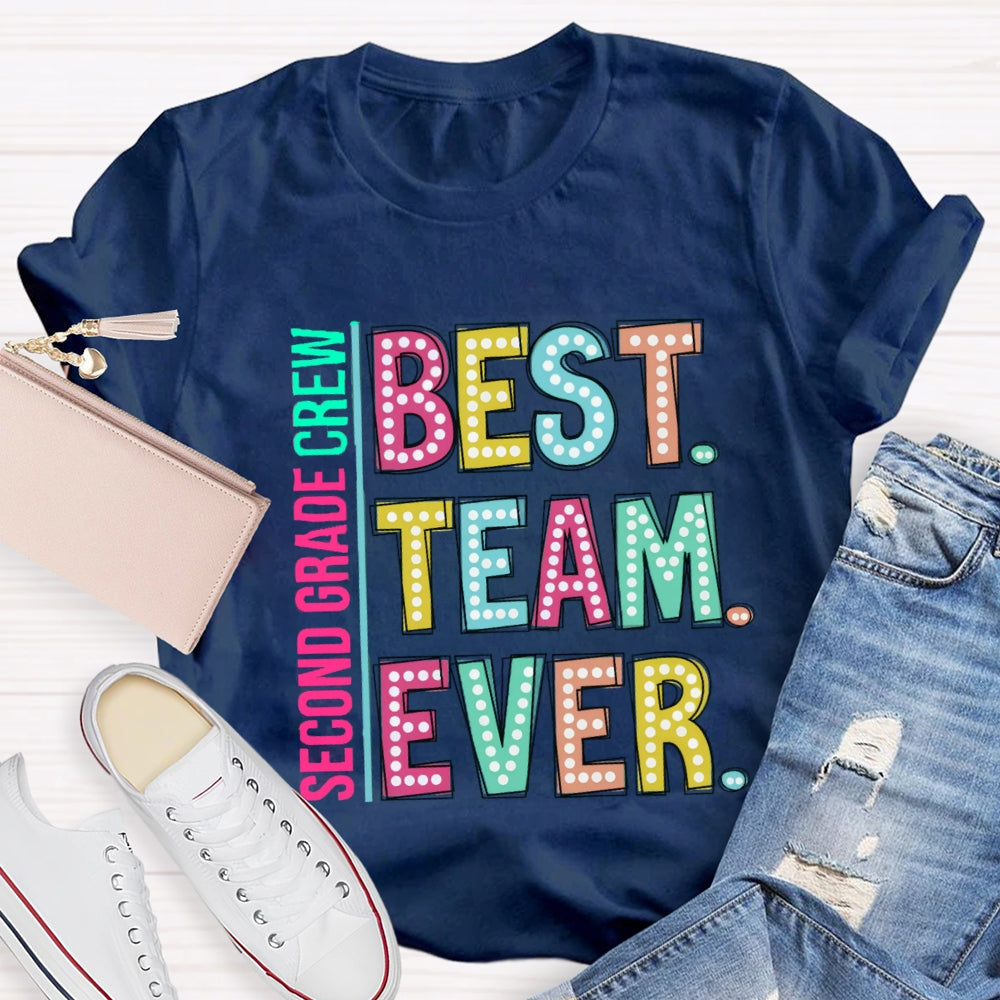 Personalized Grade Second Grade Crew Best Team Ever T-Shirt