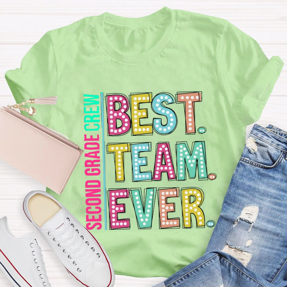 Personalized Grade Second Grade Crew Best Team Ever T-Shirt