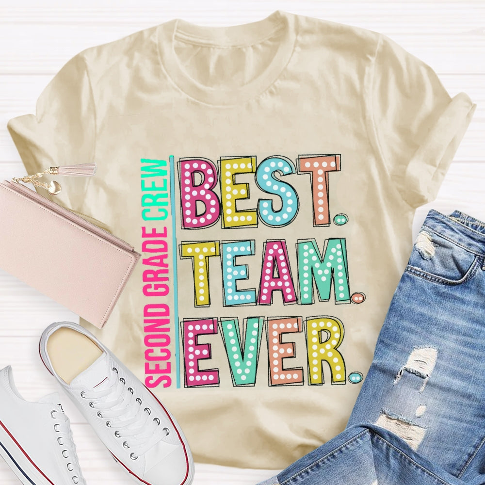 Personalized Grade Second Grade Crew Best Team Ever T-Shirt