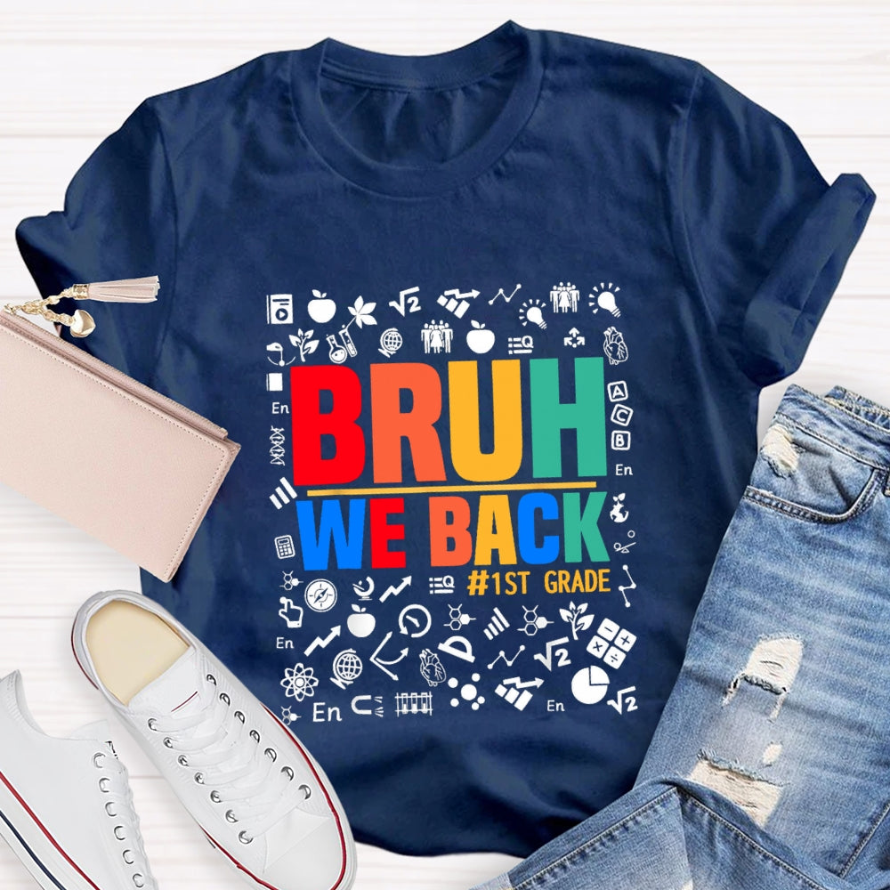 Personalized Grade Bruh We Back  Subject Symbol T-Shirt