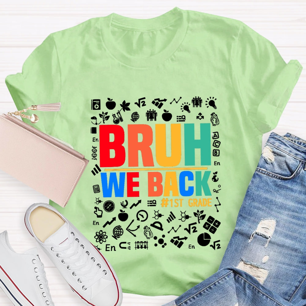 Personalized Grade Bruh We Back  Subject Symbol T-Shirt