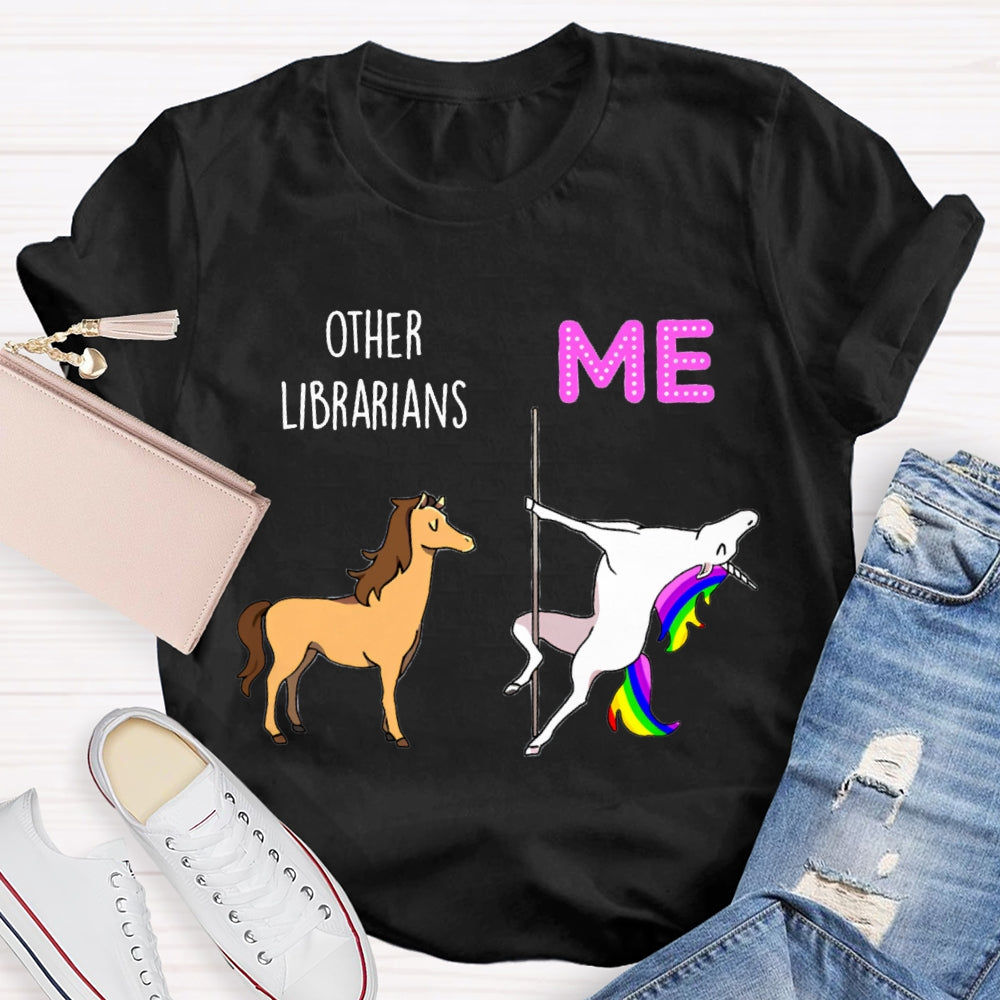 Other Librarians Like War Horses White Dragon Horse Is Like Me T-shirt