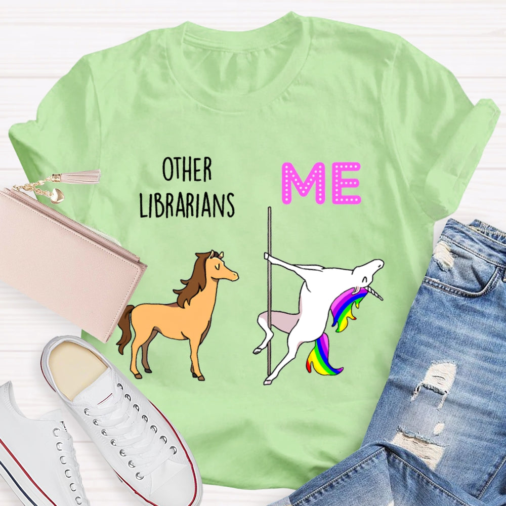 Other Librarians Like War Horses White Dragon Horse Is Like Me T-shirt