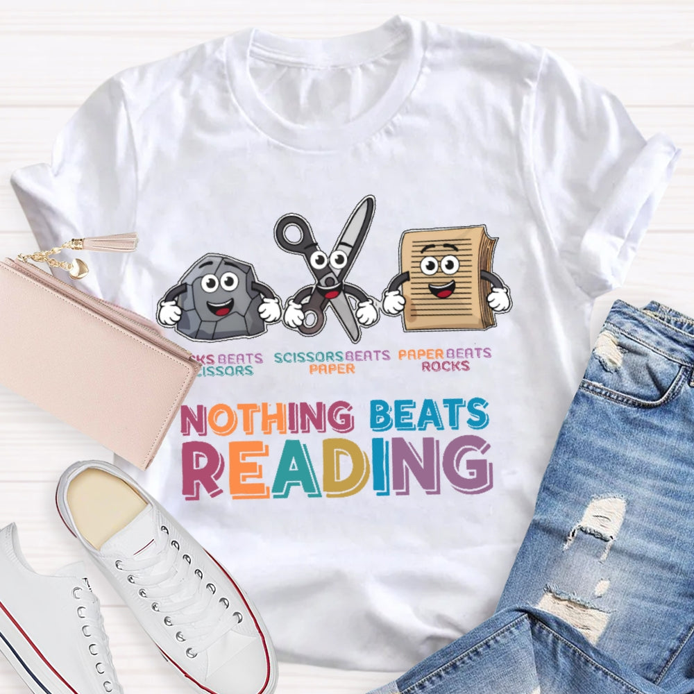 Nothing Beats Reading Funny Letters T-shirt