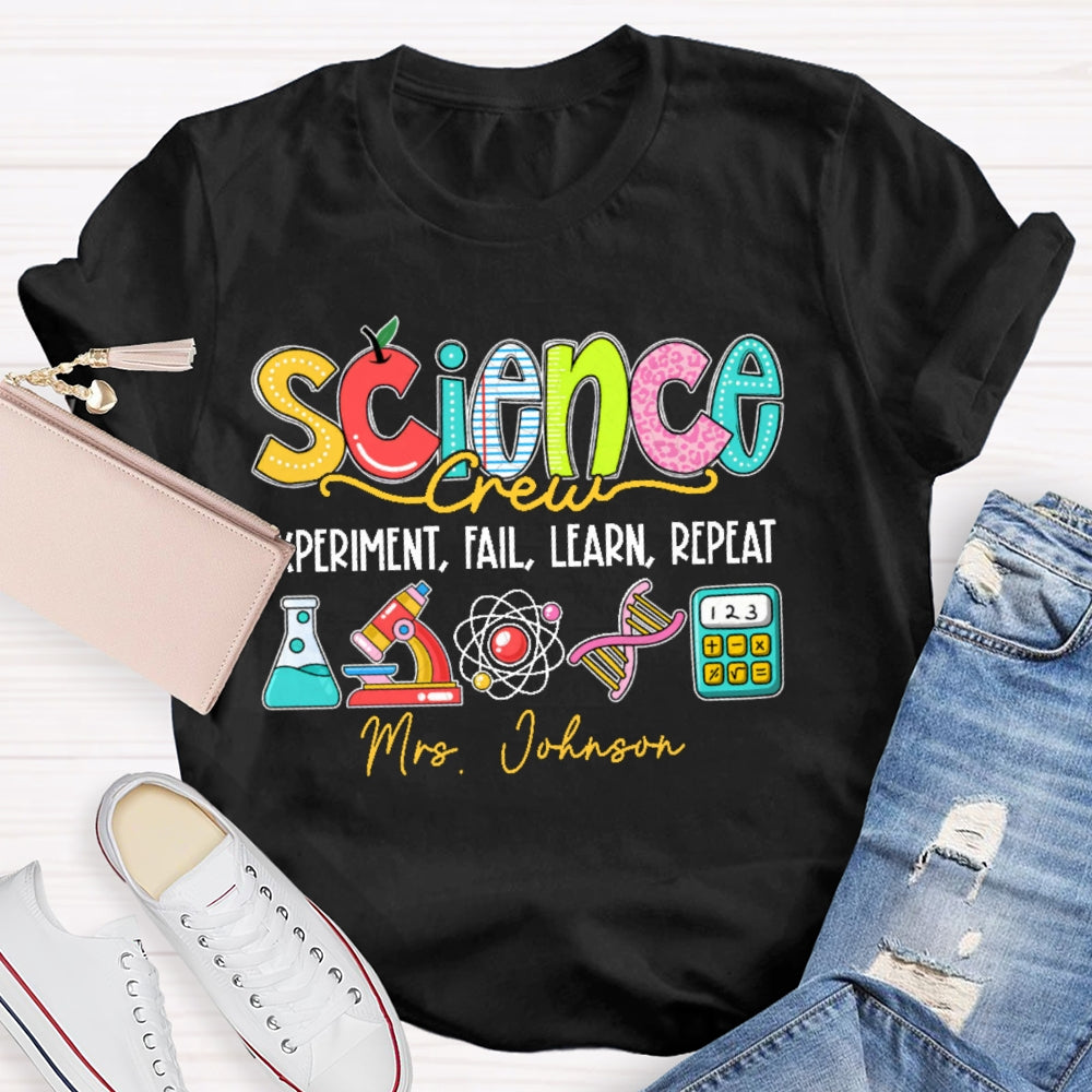 Personalized Name Science Experiment Fail Learn Repeat T-shirt