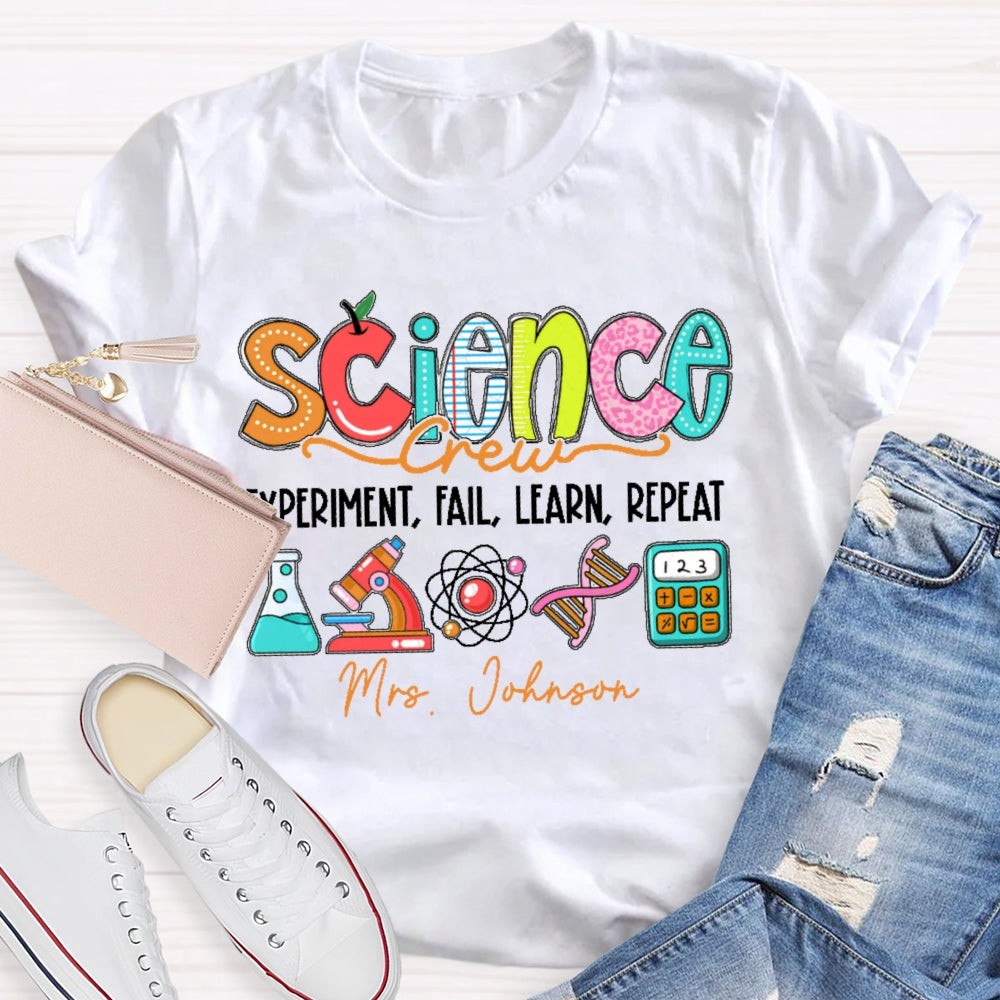 Personalized Name Science Experiment Fail Learn Repeat T-shirt