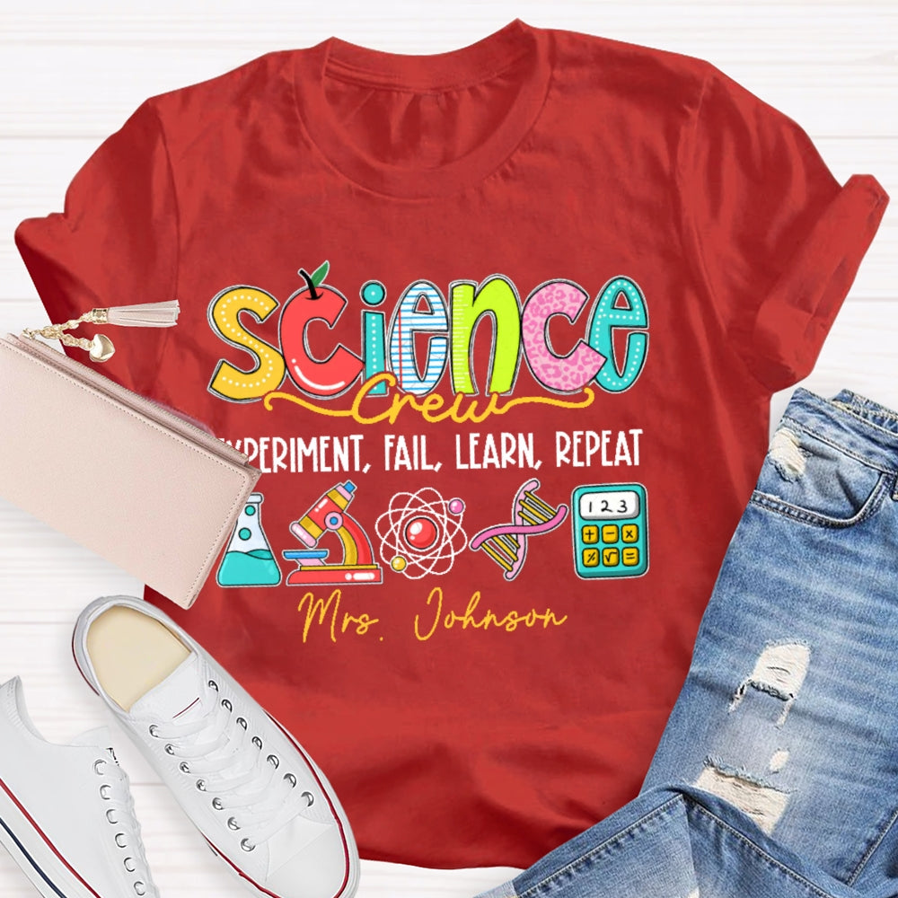 Personalized Name Science Experiment Fail Learn Repeat T-shirt