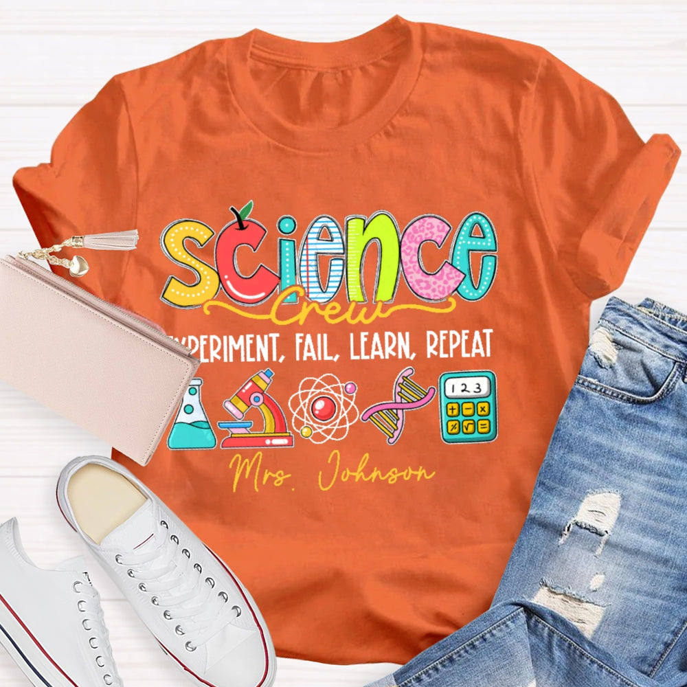 Personalized Name Science Experiment Fail Learn Repeat T-shirt