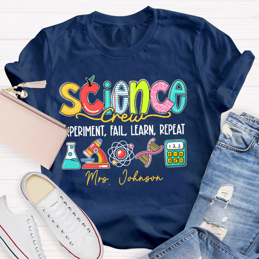 Personalized Name Science Experiment Fail Learn Repeat T-shirt