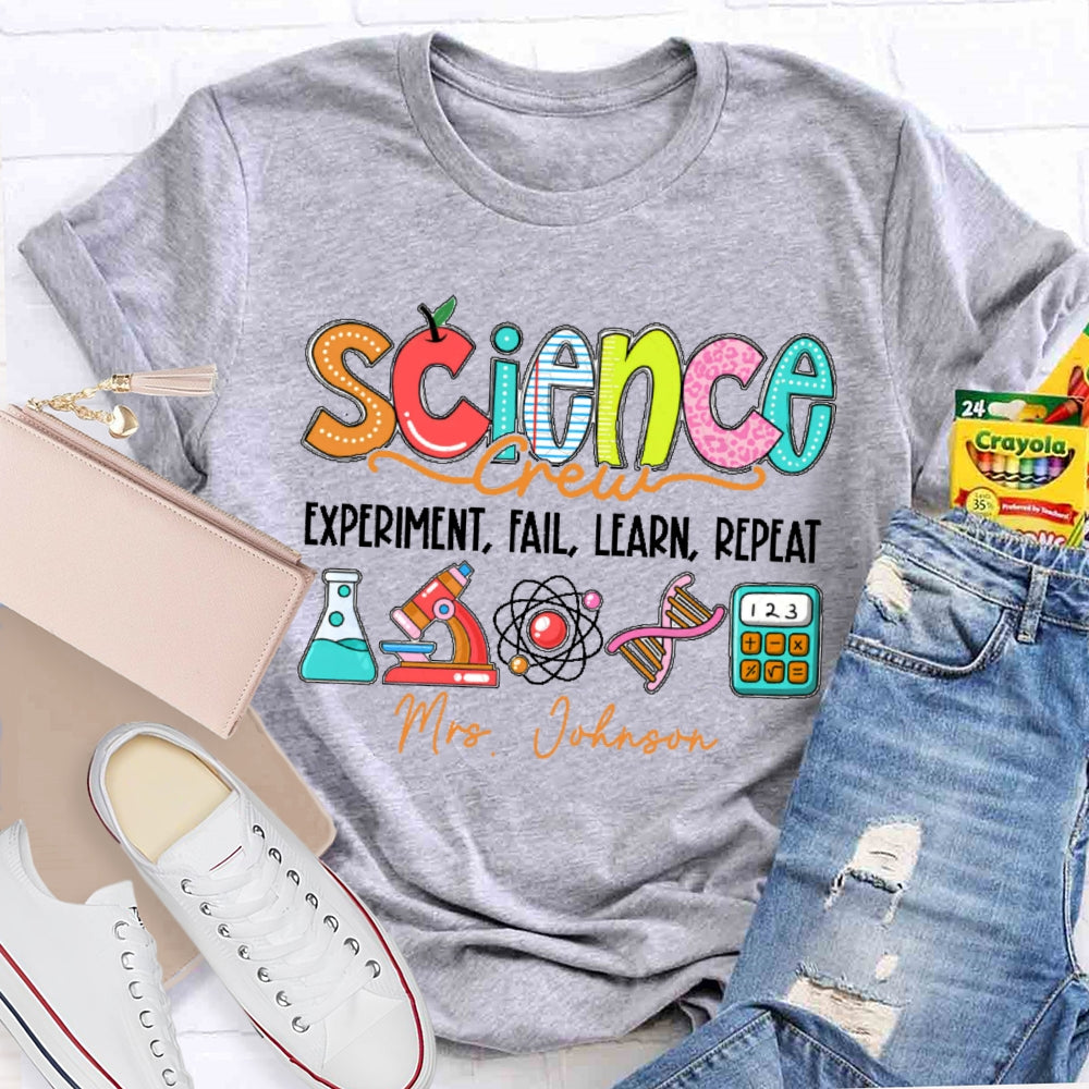 Personalized Name Science Experiment Fail Learn Repeat T-shirt