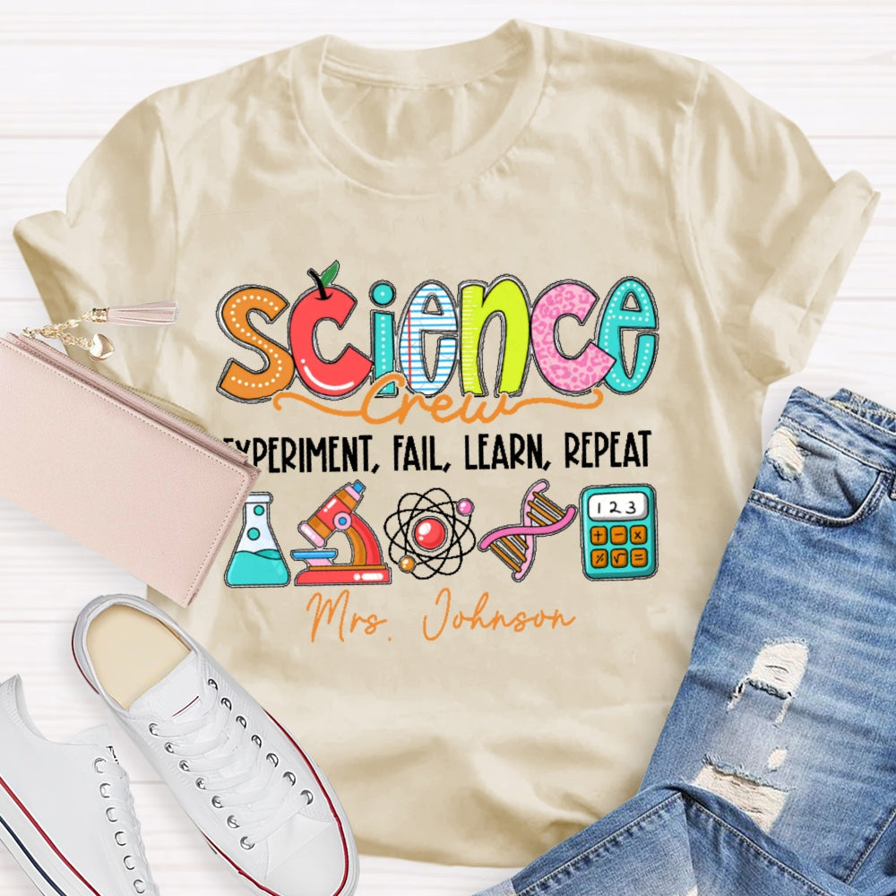 Personalized Name Science Experiment Fail Learn Repeat T-shirt