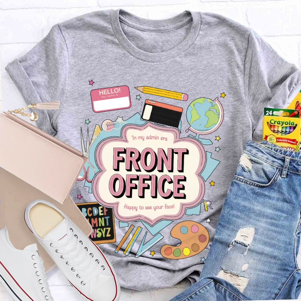 Personalized Name In My Admin Era School Front Office T-shirt