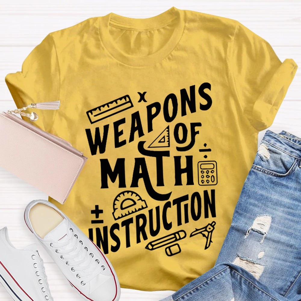 Weapons Of Math Instruction Calculator And Compass T-shirt