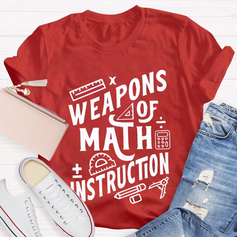 Weapons Of Math Instruction Calculator And Compass T-shirt