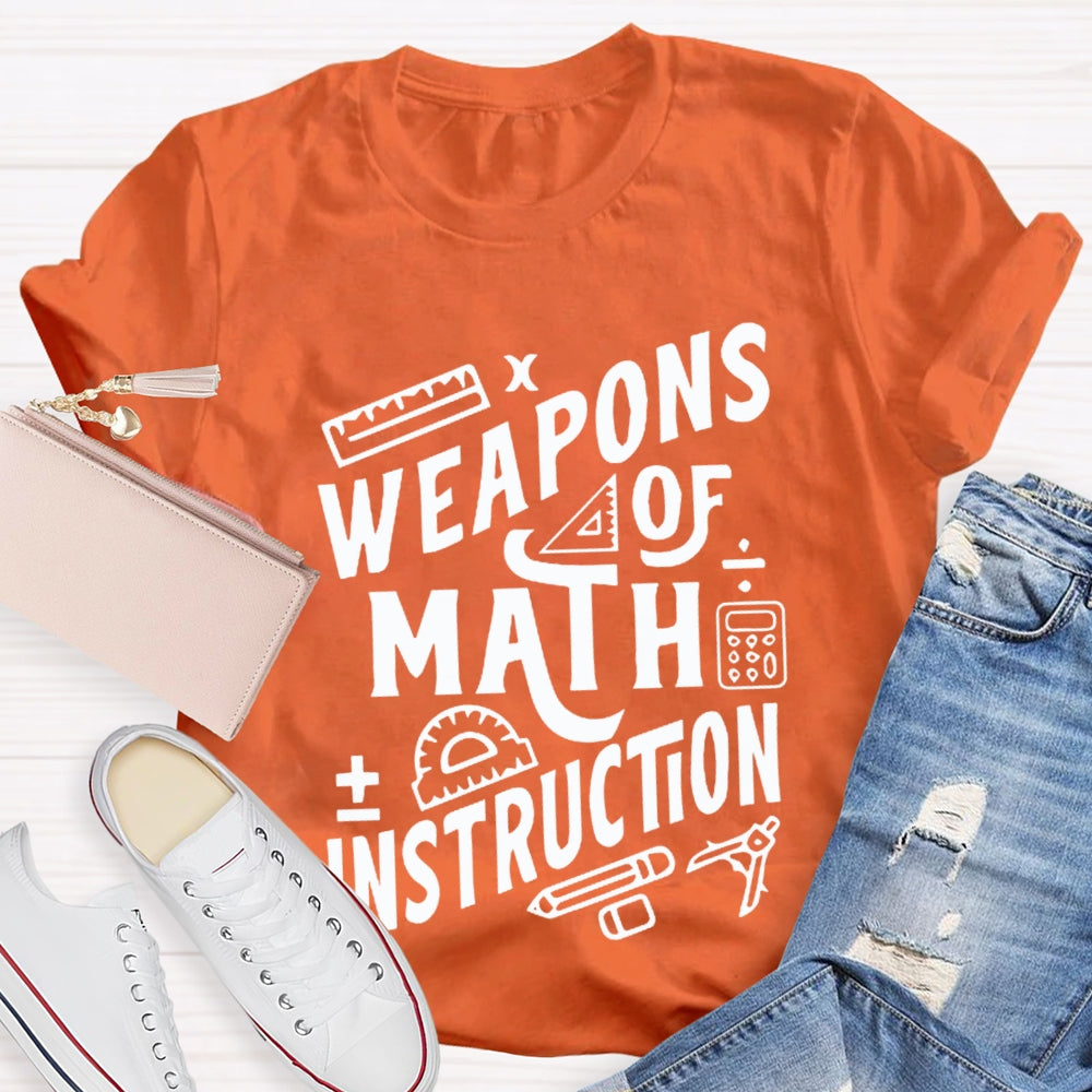 Weapons Of Math Instruction Calculator And Compass T-shirt