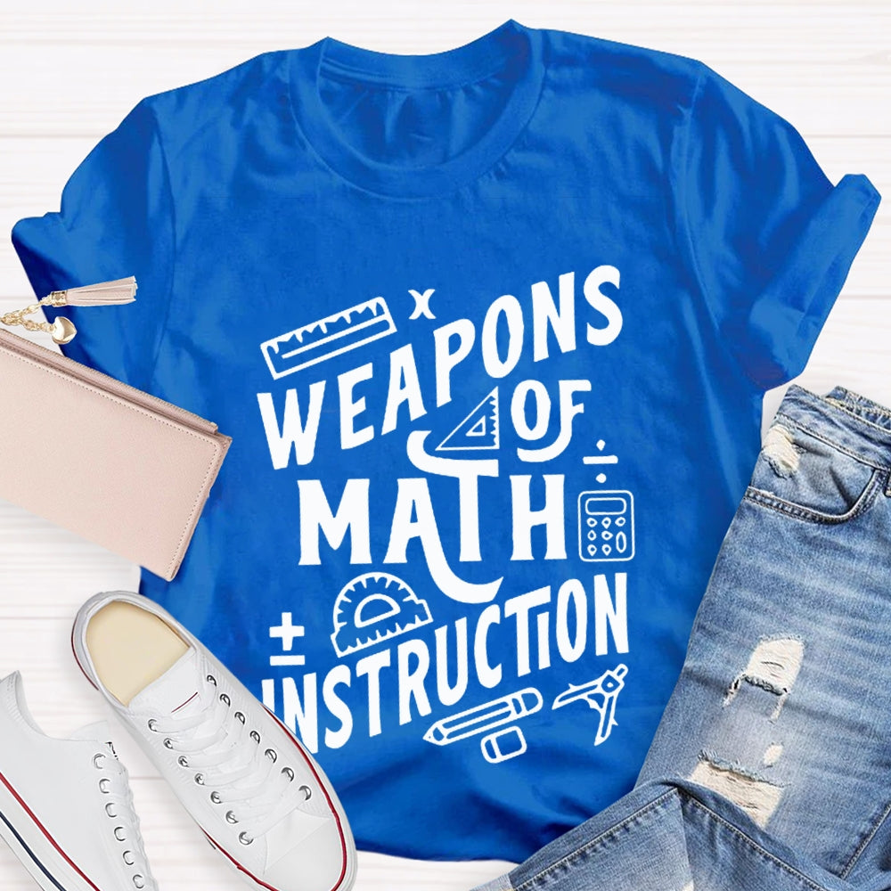 Weapons Of Math Instruction Calculator And Compass T-shirt