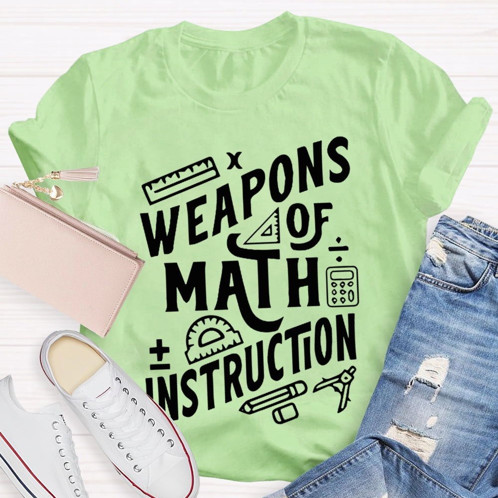 Weapons Of Math Instruction Calculator And Compass T-shirt