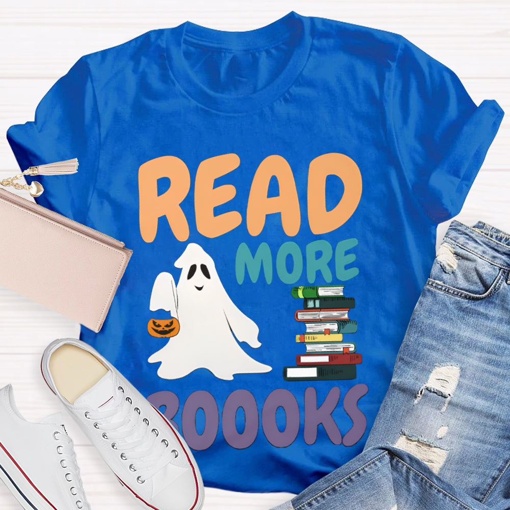 Read More Boooks Halloween Ghost Halloween Ghost Read Book T-shirt