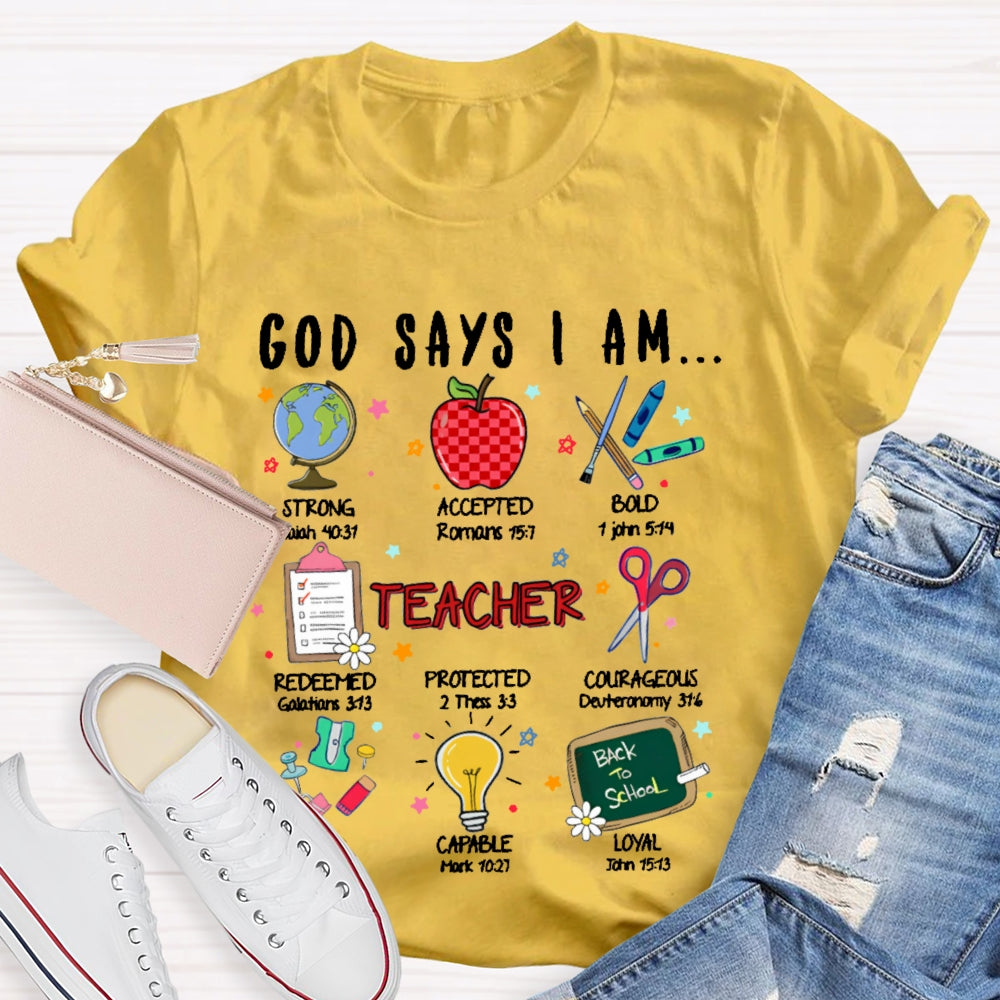 God Says I Am Teacher Funny T-shirt