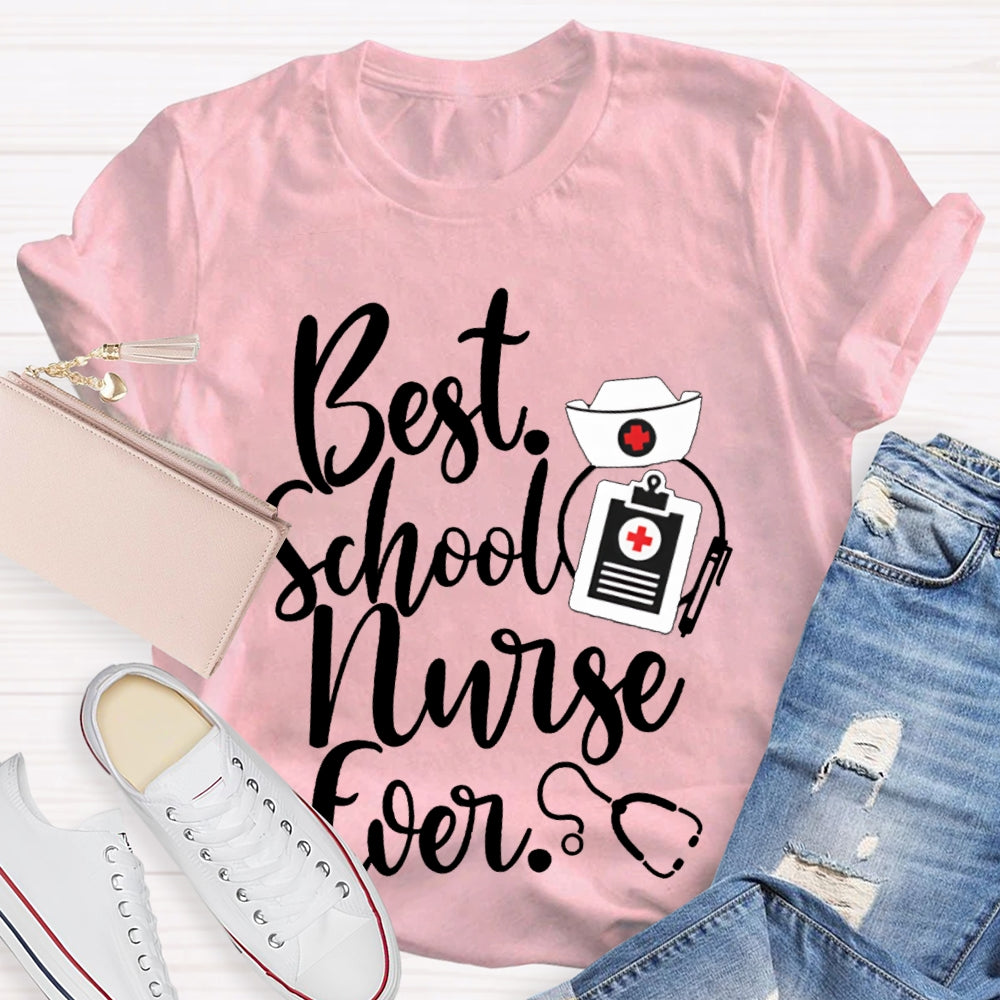 Best School Nurse Ever Nurse Hat T-shirt