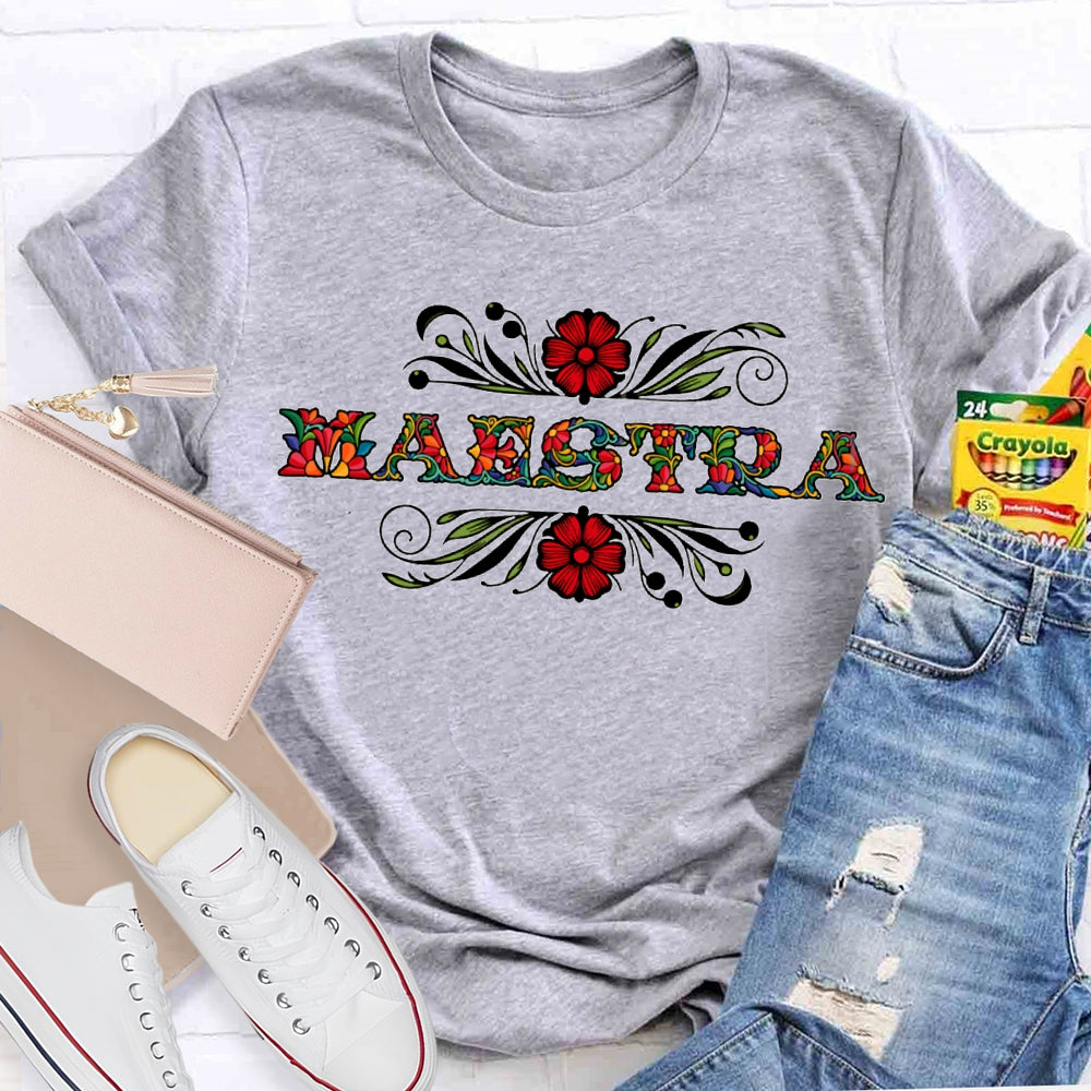 Maestra Floral Teacher Spanish Teacher T-shirt
