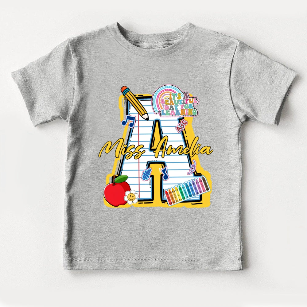 Personalized Name It'S A Beautiful Day To Learn Toddler T-Shirts