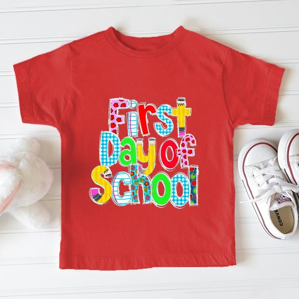 First Day Of School  Toddler&Kids Tees