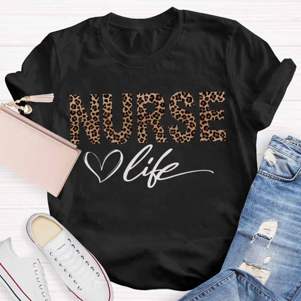 Nurse Life Hearts And Leopard Print Funny T-shirt