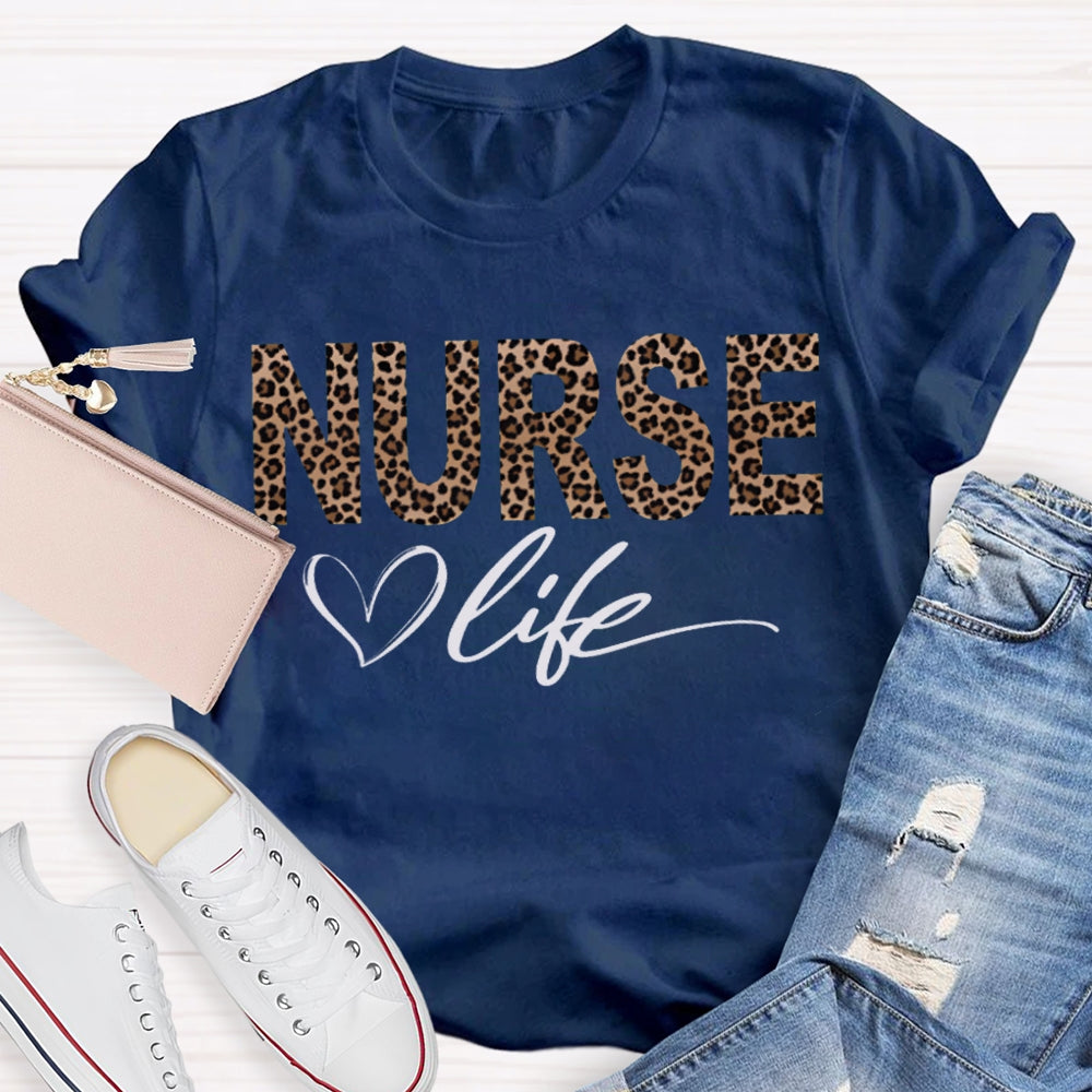 Nurse Life Hearts And Leopard Print Funny T-shirt