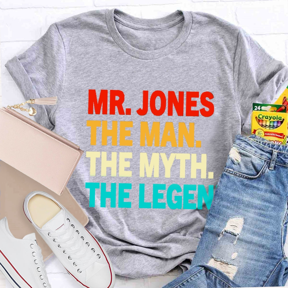 Personalized Name The Man The Myth The Legend T-Shirt